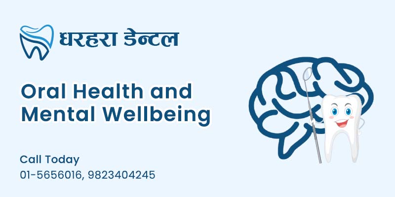 Oral Health and Mental Wellbeing