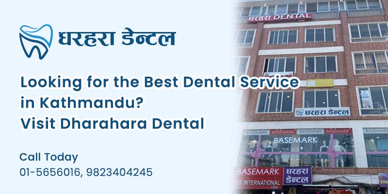 Top Dental Services Near You in Kathmandu